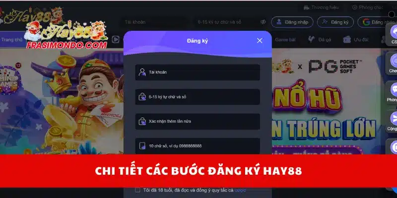 Đăng Ký HAY88 Thành Công Ngay Lần Đầu, Không Sai Sót 3 Chi tiết các bước đăng ký Hay88