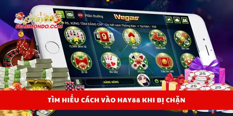 Cách Vào HAY88 Khi Bị Chặn Hiệu Quả, Không Cần VPN 2 Tìm hiểu cách vào Hay88 khi bị chặn