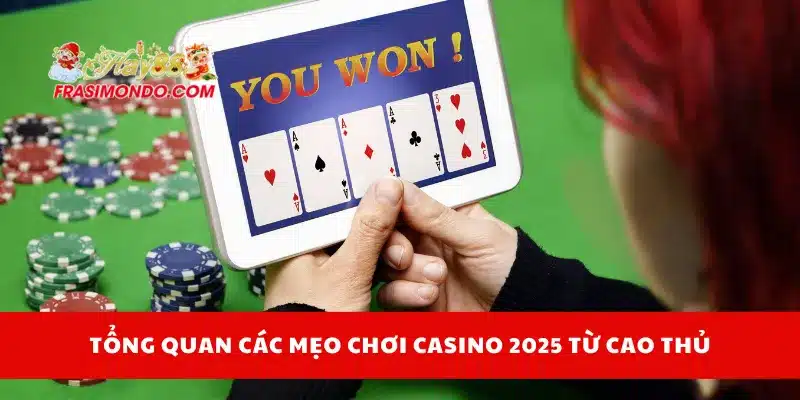 Mẹo Chơi Casino 2025 Từ Cao Thủ Hay88 Bạn Nên Học Ngay 2 Tổng quan các mẹo chơi casino 2025 từ cao thủ